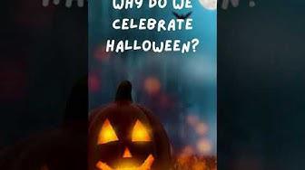 'Video thumbnail for Why do we celebrate Halloween? #halloween #shorts #kids #halloween2021 #halloweenparty'