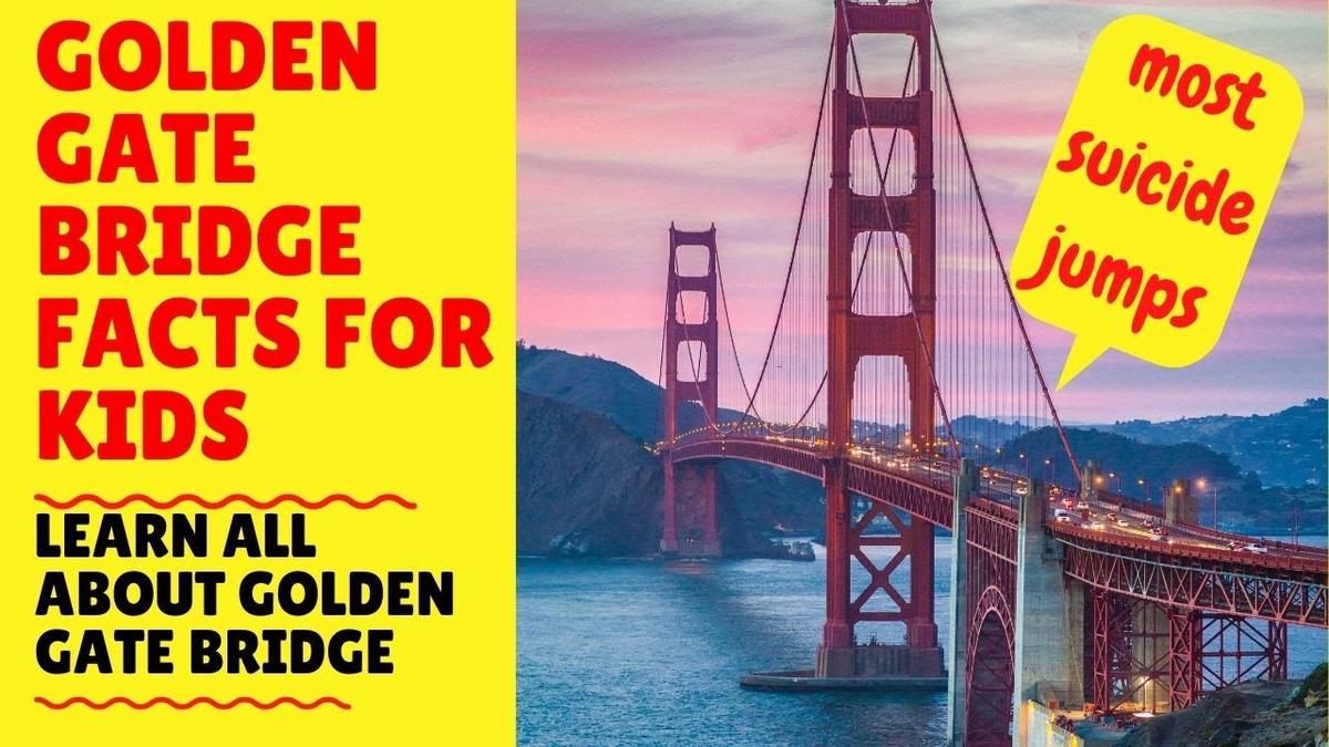'Video thumbnail for Golden Gate Bridge Facts For Kids - All About Golden Gate Bridge'
